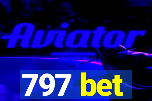 797 bet